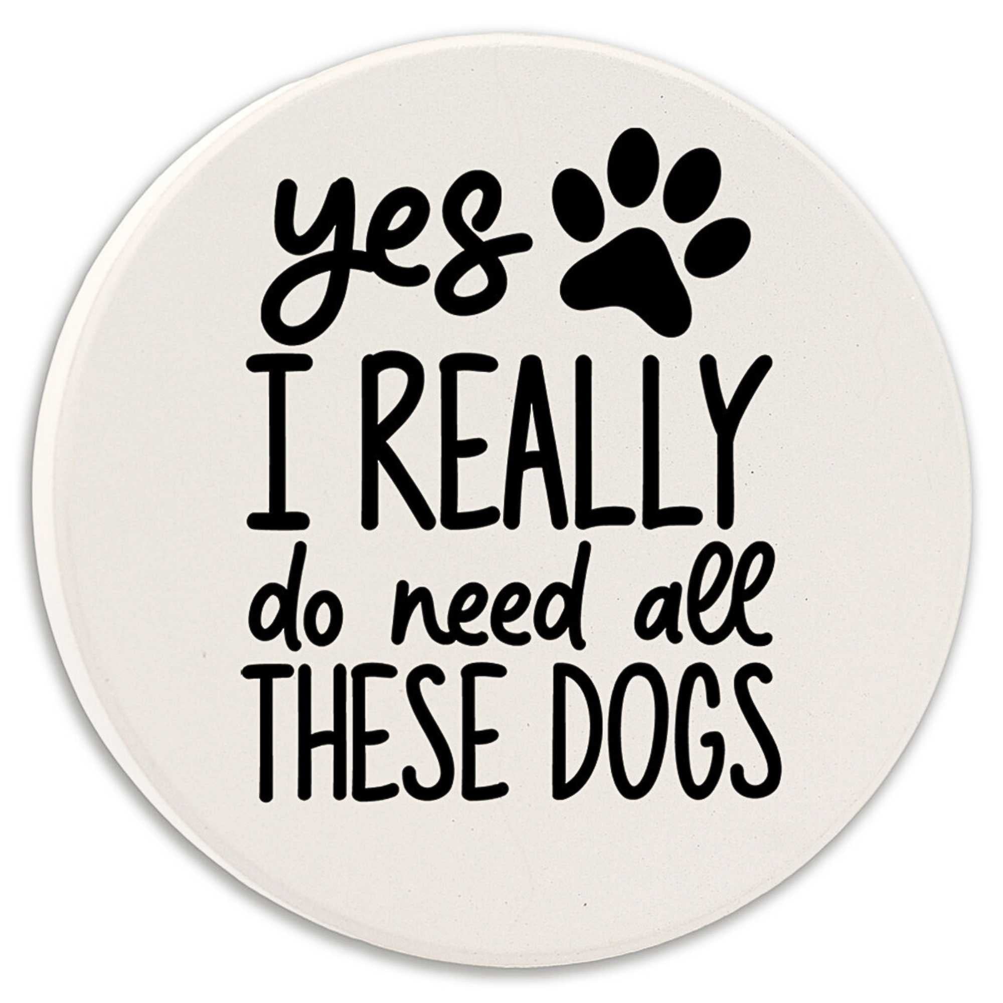 65887 Yes I Really Do Need All These Dogs CC1659H
