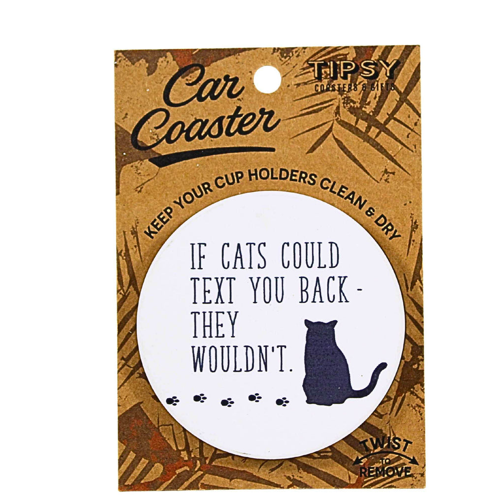 65888 If Cats Could Text You Back- They Wouldn't CC1540H